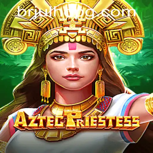 Exploring AztecPriestess: A Deep Dive into Ancient Mysteries and Modern Gameplay